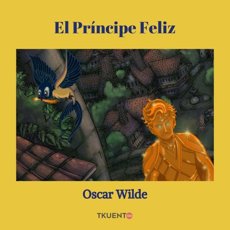 Hörbüch “El Príncipe Feliz – Oscar Wilde”