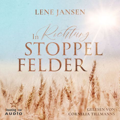 Hörbüch “In Richtung der Stoppelfelder (ungekürzt) – Lene Jansen”