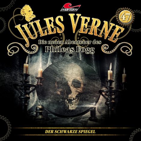 Hörbüch “Jules Verne, Die neuen Abenteuer des Phileas Fogg, Folge 47: Der schwarze Spiegel (ungekürzt) – Marc Freund”