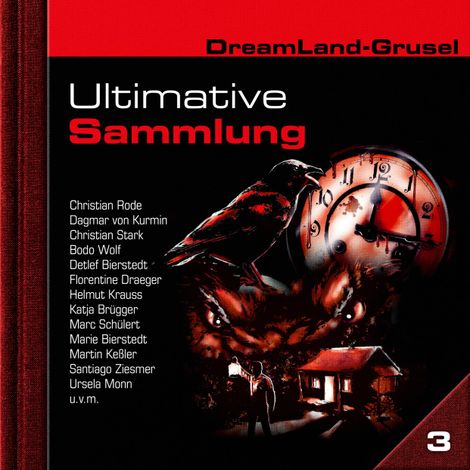 Hörbüch “Dreamland Grusel, Ultimative Sammlung Volume 3 (ungekürzt) – John Baker, Lutz Röder”