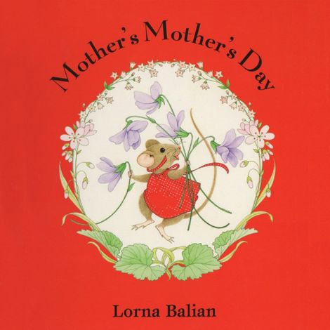 Hörbüch “Mother's Mother's Day (Unabridged) – Lorna Balian”