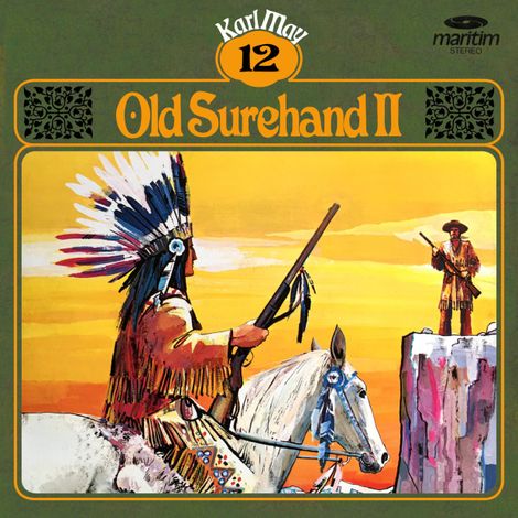 Hörbüch “Karl May, Grüne Serie, Folge 12: Old Surehand II – Karl May”
