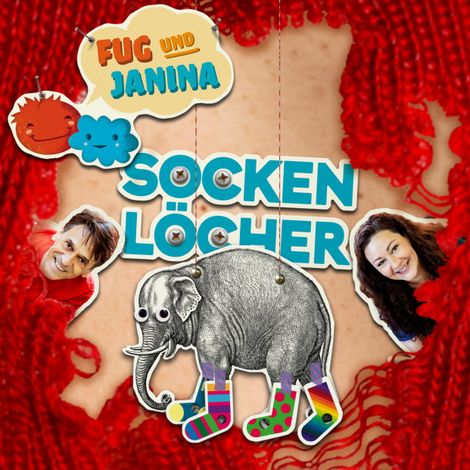 Hörbüch “Fug und Janina, Folge 2: Sockenlöcher (Geschichte zu dem Lied) – Fug und Janina”