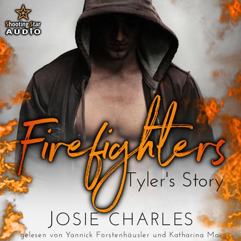 Hörbüch “Firefighters: Tyler's Story - Paradise, Texas, Band 2 (ungekürzt) – Josie Charles”