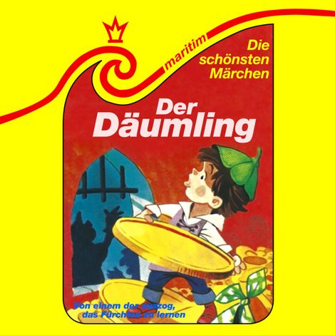 Hörbüch “Die schönsten Märchen, Folge 20: Der Däumling / Von einem, der auszog, das Fürchten zu lernen – Gebrüder Grimm, Ursula Feldhege, Helmut Höfling”
