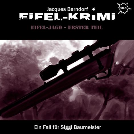 Hörbüch “Jacques Berndorf, Eifel-Krimi, Folge: Eifel-Jagd, Erster Teil – Jacques Berndorf”