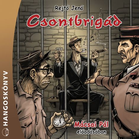 Hörbüch “Csontbrigád – Jenő Rejtő”