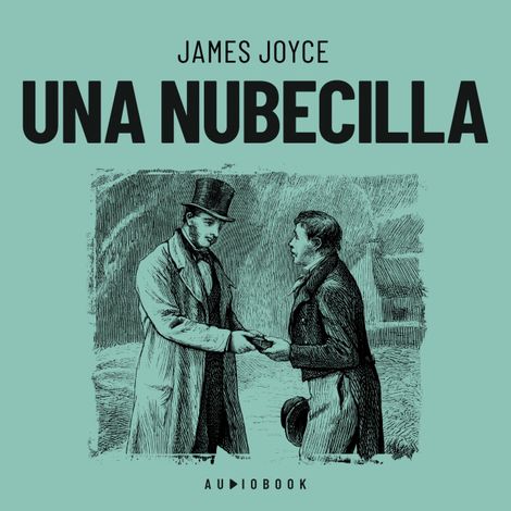 Hörbüch “Una nubecilla (Completo) – James Joyce”