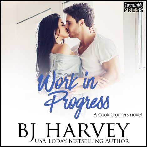 Hörbüch “Work in Progress - Cook Brothers, Book 1 (Unabridged) – BJ Harvey”