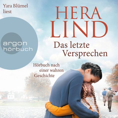 Hörbüch “Das letzte Versprechen - Roman nach einer wahren Geschichte (Ungekürzte Lesung) – Hera Lind”