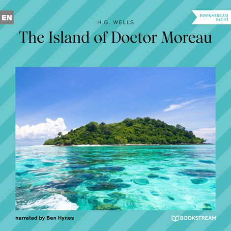 Hörbüch “The Island of Doctor Moreau (Unabridged) – H. G. Wells”
