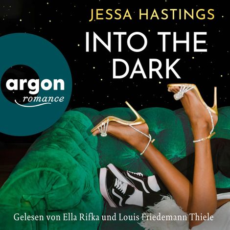 Hörbüch “Into the Dark - Magnolia Parks Universum, Band 5 (Ungekürzte Lesung) – Jessa Hastings”
