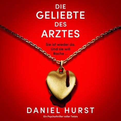 Hörbüch “Die Geliebte des Arztes (Ungekürzt) – Daniel Hurst”