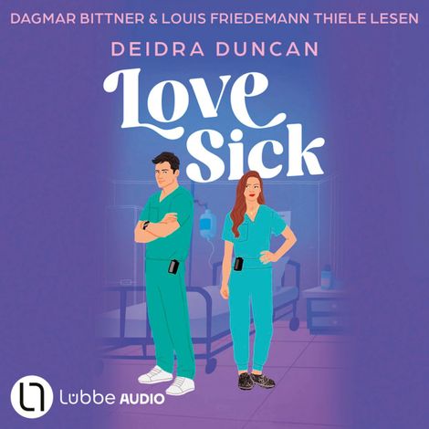 Hörbüch “Love Sick (Ungekürzt) – Deidra Duncan”