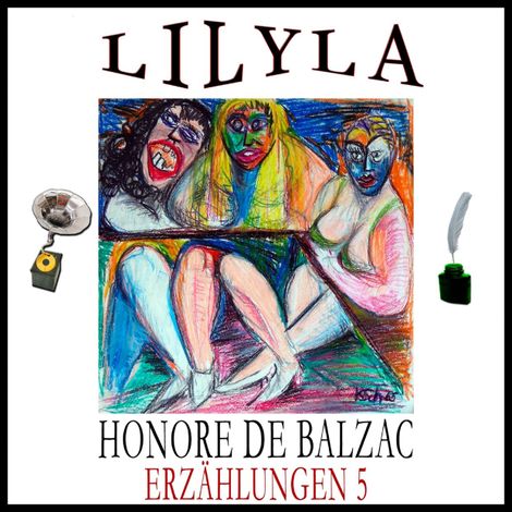 Hörbüch “Erzählungen 5: Die Gefahr allzu großer Unschuld, Die teure Liebesnacht, Der verzweifelte Liebhaber – Honoré de Balzac”
