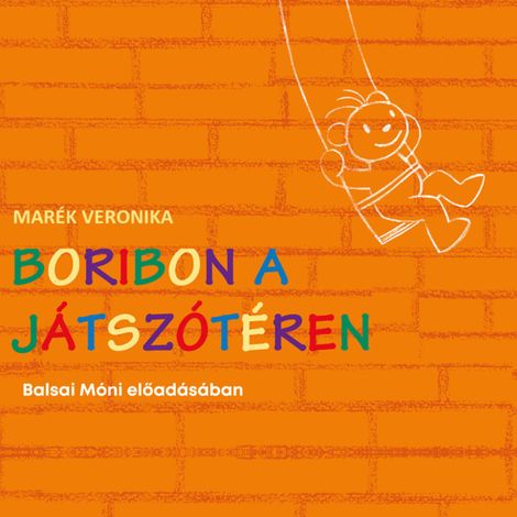 Hörbüch “Boribon a játszótéren (teljes terjedelmű) – Veronika Marék”