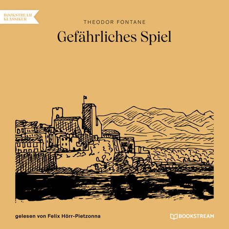 Hörbüch “Gefährliches Spiel (Ungekürzt) – Theodor Fontane”