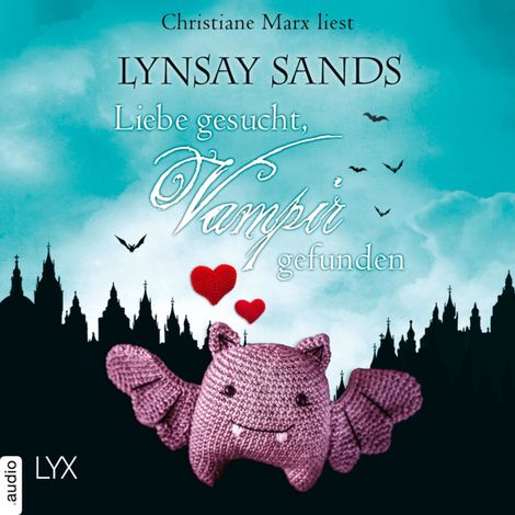 Hörbüch “Liebe gesucht, Vampir gefunden - Argeneau-Reihe, Teil 33 (Ungekürzt) – Lynsay Sands”