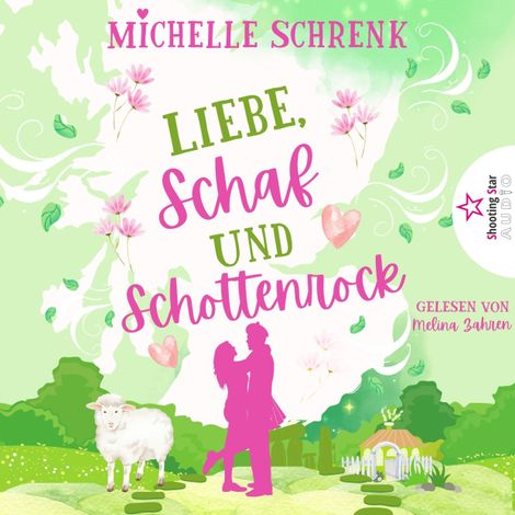 Hörbüch “Liebe Schaf und Schottenrock - Eine (nicht nur) Weihnachtsgeschichte (ungekürzt) – Michelle Schrenk”
