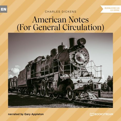 Hörbüch “American Notes - For General Circulation (Unabridged) – Charles Dickens”