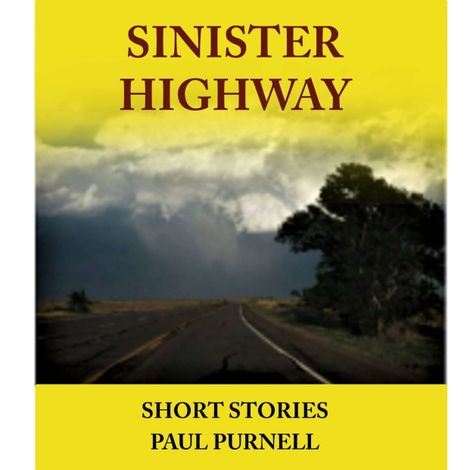 Hörbüch “Sinister Highway (Unabridged) – Paul Purnell”