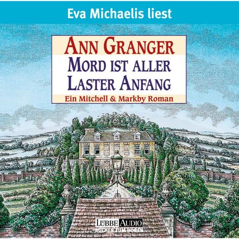 Hörbüch “Mord ist aller Laster Anfang - Ein Fall für Mitchell & Markby, Teil 1 (Gekürzt) – Ann Granger”