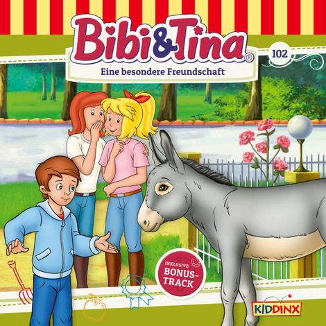 Hörbüch “Bibi & Tina, Folge 102: Eine besondere Freundschaft – Markus Dittrich”