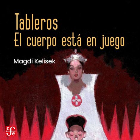 Hörbüch “Tableros - El cuerpo está en juego – Magdi Kelisek”