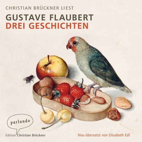 Hörbüch “Drei Geschichten (Ungekürzte Lesung) – Gustave Flaubert”
