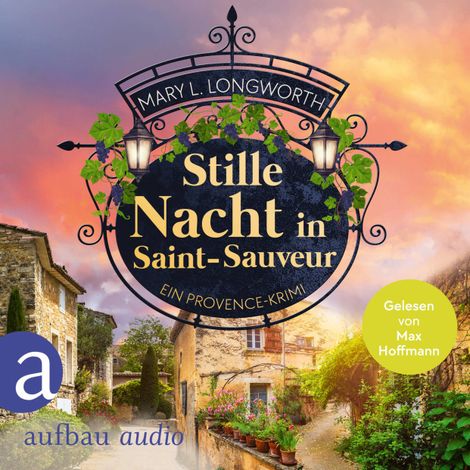 Hörbüch “Stille Nacht in Saint-Sauveur - Verlaque & Bonnet ermitteln, Band 8 (Ungekürzt) – Mary L. Longworth”