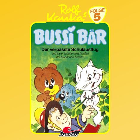 Hörbüch “Bussi Bär, Folge 5: Der verpaßte Schulausflug – Peter-Michael Lauenburg”