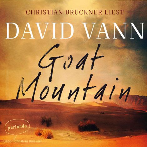 Hörbüch “Goat Mountain (Ungekürzte Lesung) – David Vann”