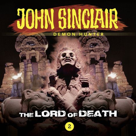 Hörbüch “John Sinclair Demon Hunter, Episode 2: The Lord of Death – Jason Dark”