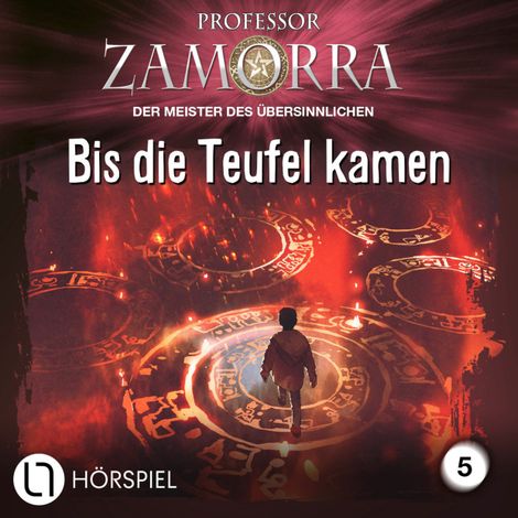 Hörbüch “Professor Zamorra, Folge 5: Bis die Teufel kamen – Simon Borner”