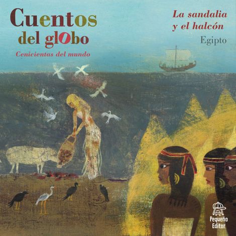 Hörbüch “Cuentos del globo, Cenicientas del mundo, Historia 2: La sandalia y el halcón – Safo”