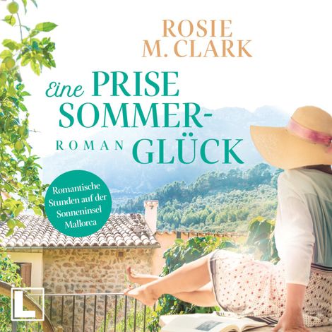 Hörbüch “Eine Prise Sommerglück - Große Gefühle auf der Sonneninsel, Band 2 (ungekürzt) – Rosie M. Clark”
