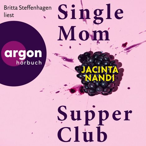 Hörbüch “Single Mom Supper Club (Ungekürzte Lesung) – Jacinta Nandi”