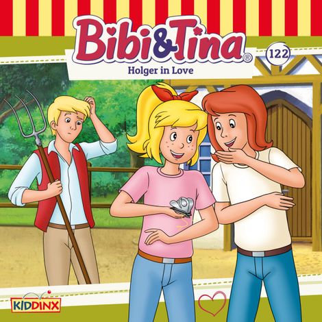 Hörbüch “Bibi & Tina, Folge 122: Holger in Love – Anna Haslehner”