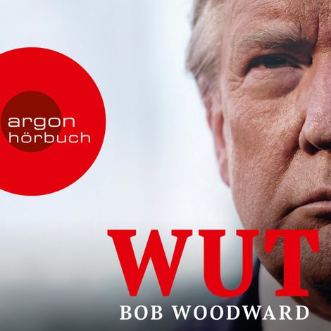 Hörbüch “Wut (ungekürzte Lesung) – Bob Woodward”