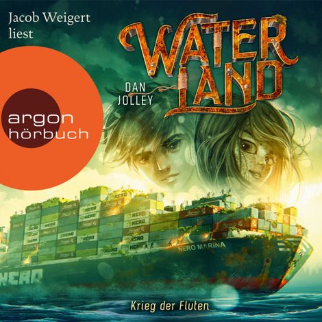 Hörbüch “Waterland - Krieg der Fluten - Waterland, Band 4 (Ungekürzte Lesung) – Dan Jolley”