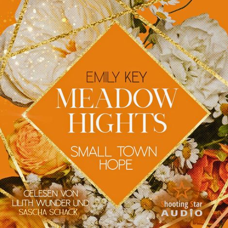 Hörbüch “Meadow Hights: Small Town Hope - New York Gentlemen, Band 9 (ungekürzt) – Emily Key”