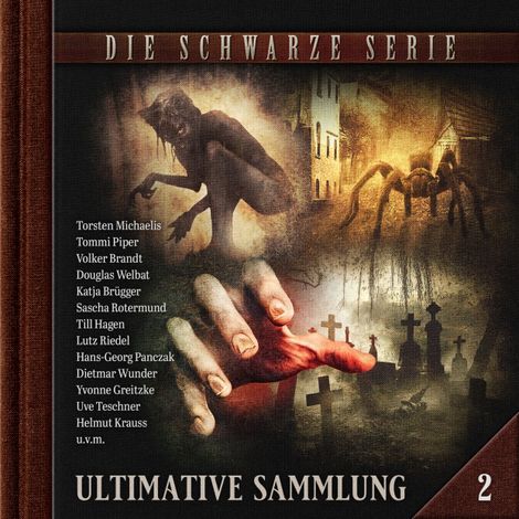 Hörbüch “Die schwarze Serie, Ultimative Sammlung Volume 2 (ungekürzt) – Sebastian Weber”
