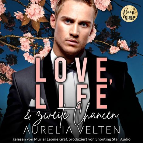 Hörbüch “Love, Life & zweite Chancen - Boston In Love, Band 6 (ungekürzt) – Aurelia Velten”