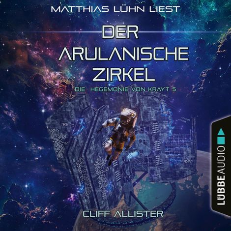 Hörbüch “Der Arulanische Zirkel - Die Hegemonie von Krayt, Teil 5 (Ungekürzt) – Cliff Allister”