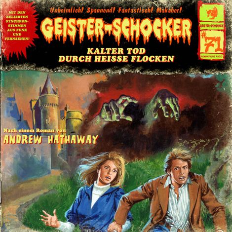 Hörbüch “Geister-Schocker, Folge 71: Kalter Tod durch heiße Flocken – Andrew Hathaway”