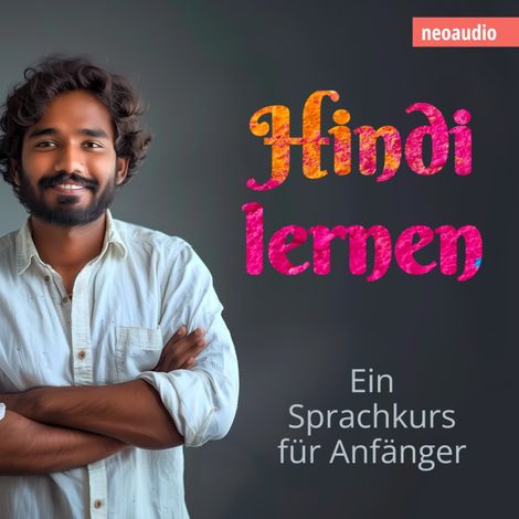 Hörbüch “Sprachkurse für Anfänger, Hindi lernen (Ungekürzt) – NeoAudio”