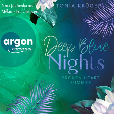 Hörbüch “Deep Blue Nights - Broken-Heart-Summer-Reihe, Band 2 (Ungekürzte Lesung) – Tonia Krüger”