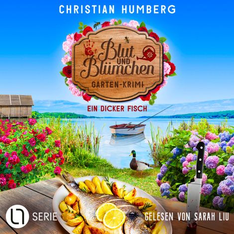Hörbüch “Ein dicker Fisch - Blut und Blümchen, Folge 3 (Ungekürzt) – Christian Humberg”