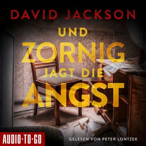Hörbüch “Und zornig jagt die Angst - Nathan Cody ermittelt, Band 4 (ungekürzt) – David Jackson”