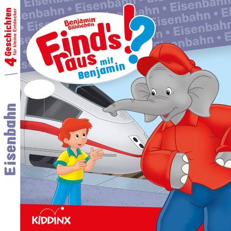 Hörbüch “Benjamin Blümchen, Find's raus mit Benjamin, Folge 14: Eisenbahn – Matthias von Bornstädt”